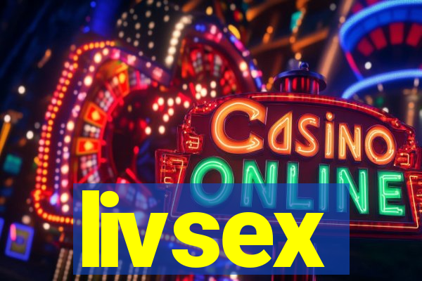 livsex