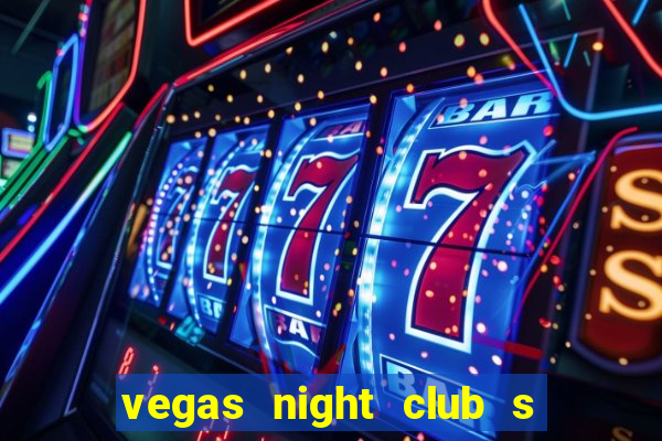 vegas night club s o louren o do sul