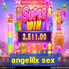 angelilx sex