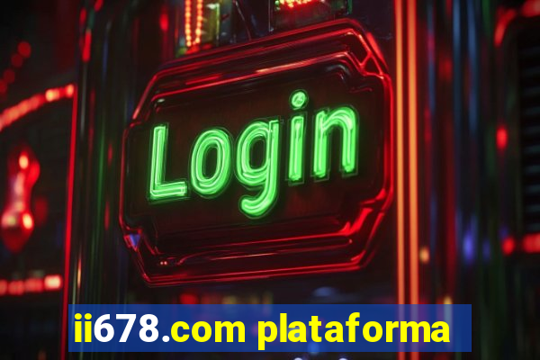 ii678.com plataforma
