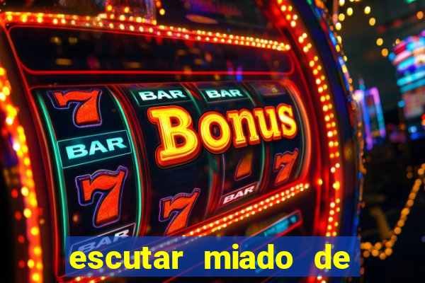 escutar miado de gato o que significa