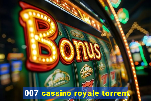 007 cassino royale torrent