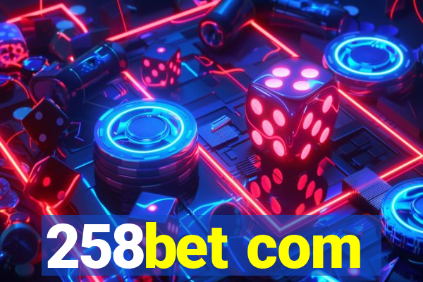258bet com