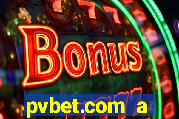 pvbet.com a plataforma de jogos de cassino