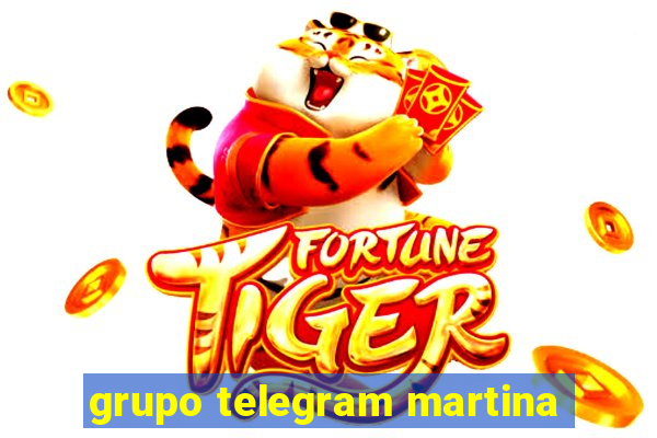 grupo telegram martina