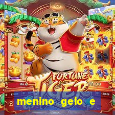menino gelo e menina lava