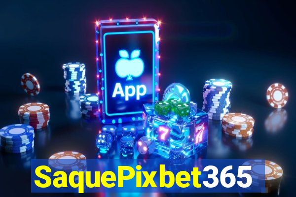 SaquePixbet365