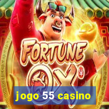 jogo 55 casino