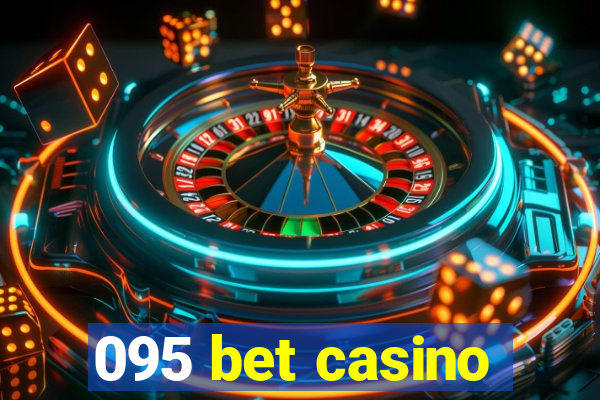 095 bet casino