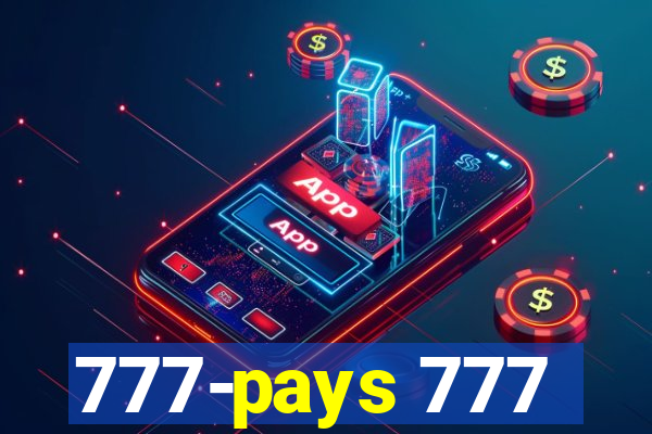 777-pays 777