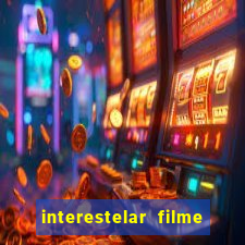 interestelar filme completo dublado telegram