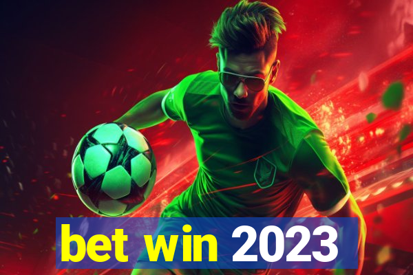 bet win 2023