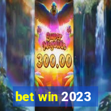 bet win 2023