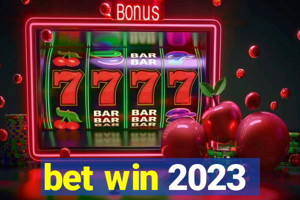 bet win 2023