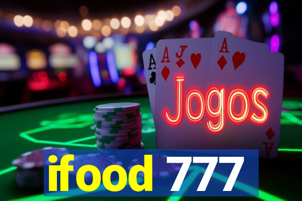 ifood 777