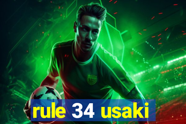 rule 34 usaki