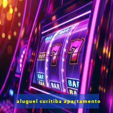 aluguel curitiba apartamento