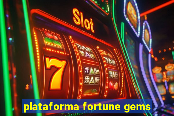 plataforma fortune gems