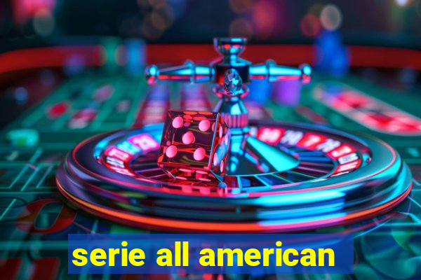 serie all american
