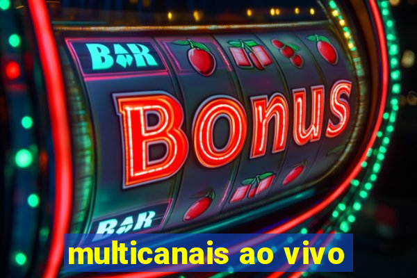multicanais ao vivo