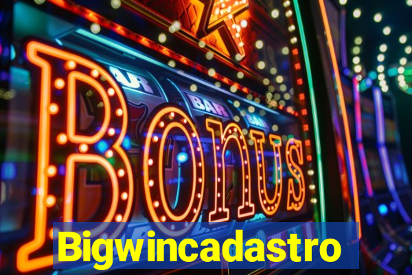 Bigwincadastro