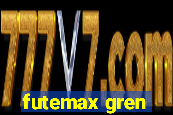 futemax gren