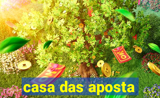 casa das aposta