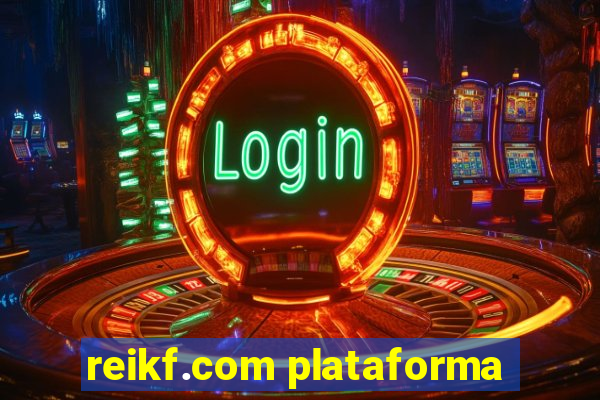 reikf.com plataforma