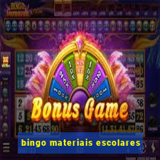 bingo materiais escolares