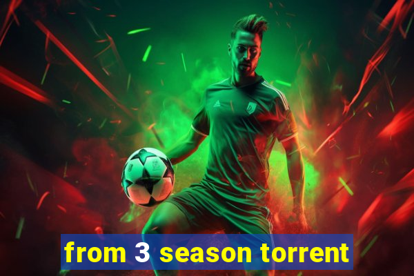 from 3 season torrent