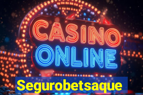 Segurobetsaque