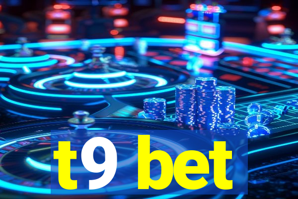 t9 bet