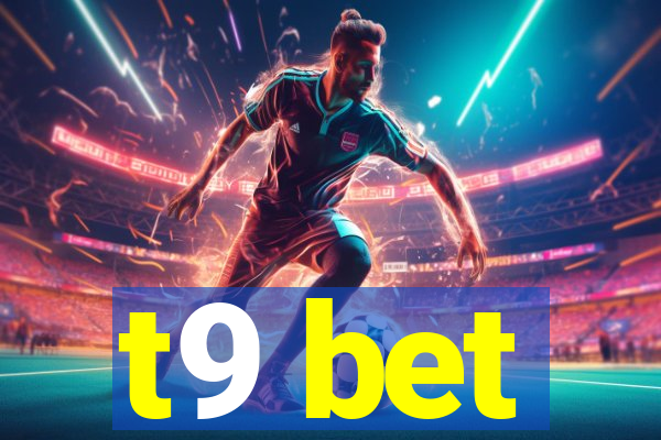 t9 bet