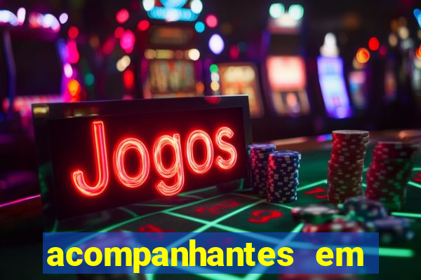 acompanhantes em feira de santana bahia