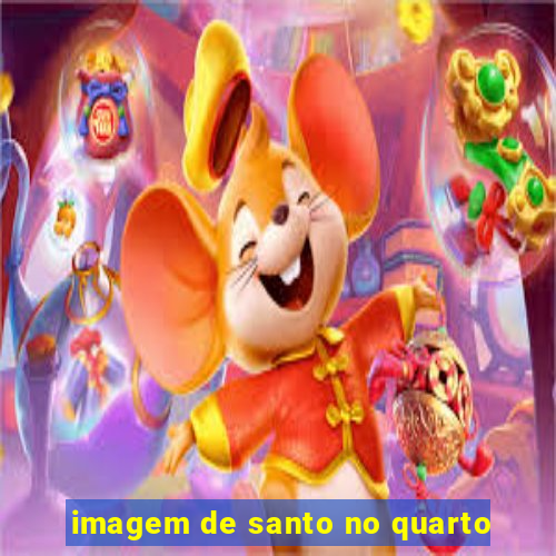 imagem de santo no quarto