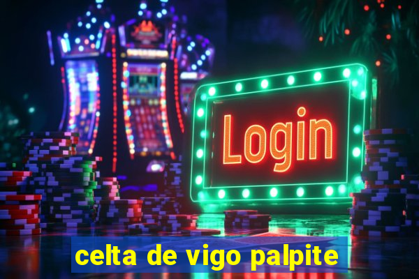 celta de vigo palpite