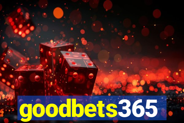 goodbets365