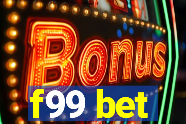 f99 bet