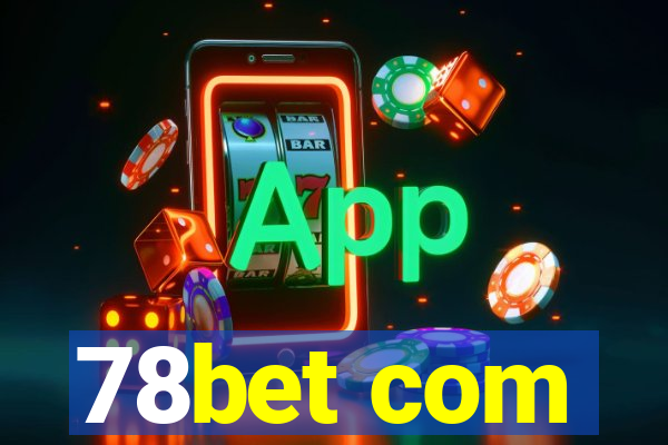 78bet com