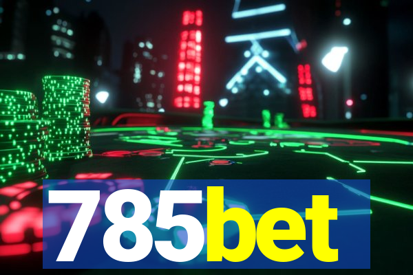 785bet