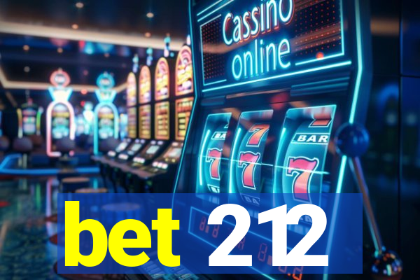 bet 212