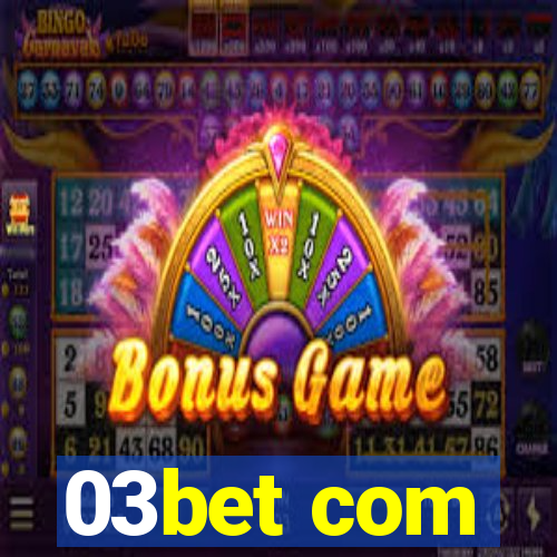 03bet com