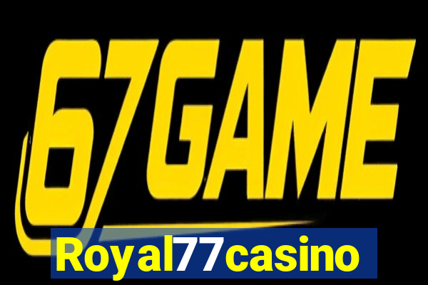 Royal77casino