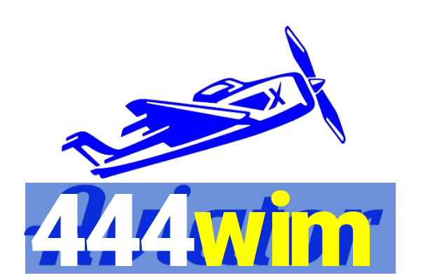 444wim