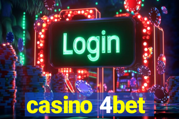 casino 4bet