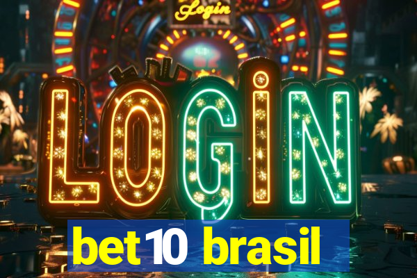 bet10 brasil
