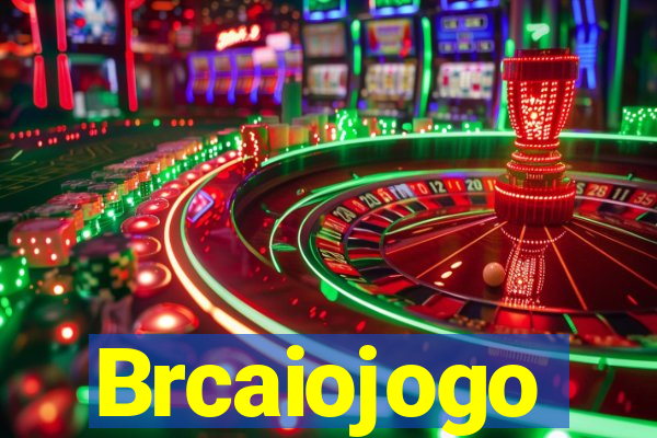 Brcaiojogo