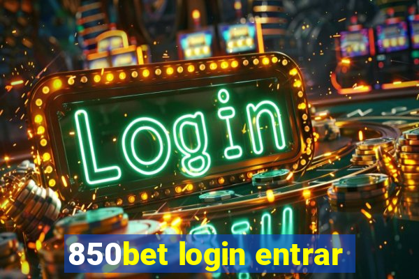 850bet login entrar