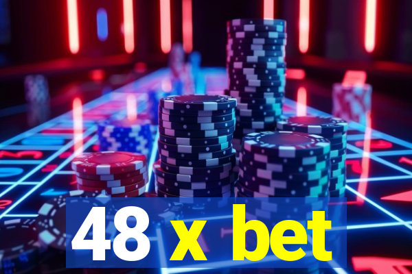 48 x bet