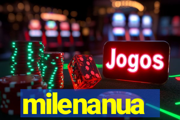 milenanua